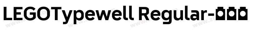 LEGOTypewell Regular字体转换 LEGOTypewell Regular字体转换